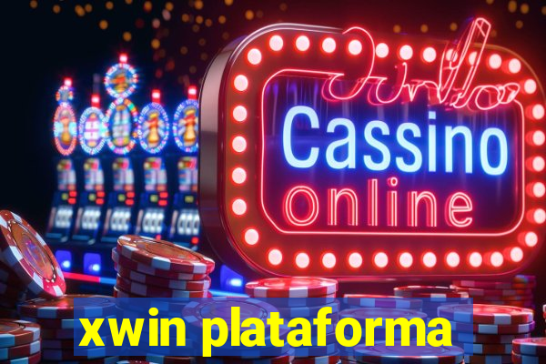 xwin plataforma